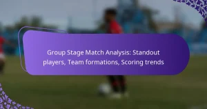 featured-image-group-stage-match-analysis-standout-players-team-formations-scoring-trends