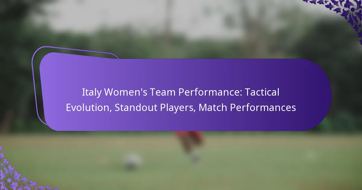 featured-image-italy-womens-team-performance-tactical-evolution-standout-players-match-performances