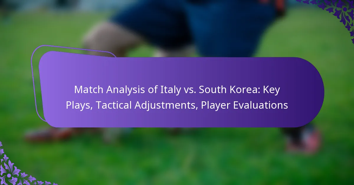featured-image-match-analysis-of-italy-vs.-south-korea-key-plays-tactical-adjustments-player-evaluations