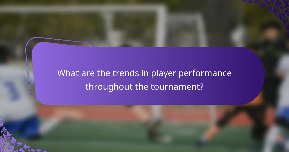 What are the trends in player performance throughout the tournament?